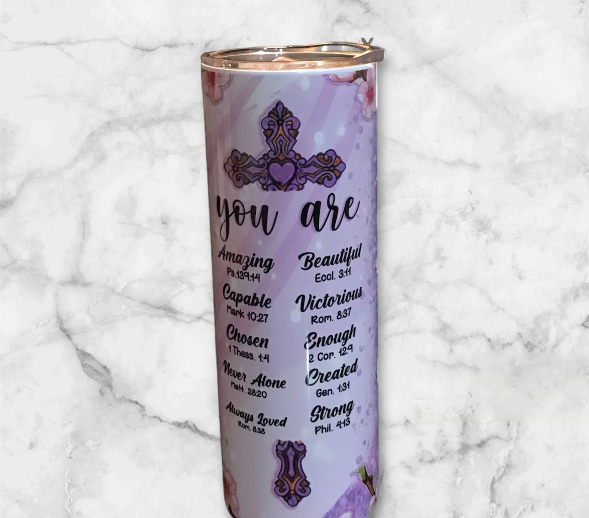 You Are  Faith Tumbler