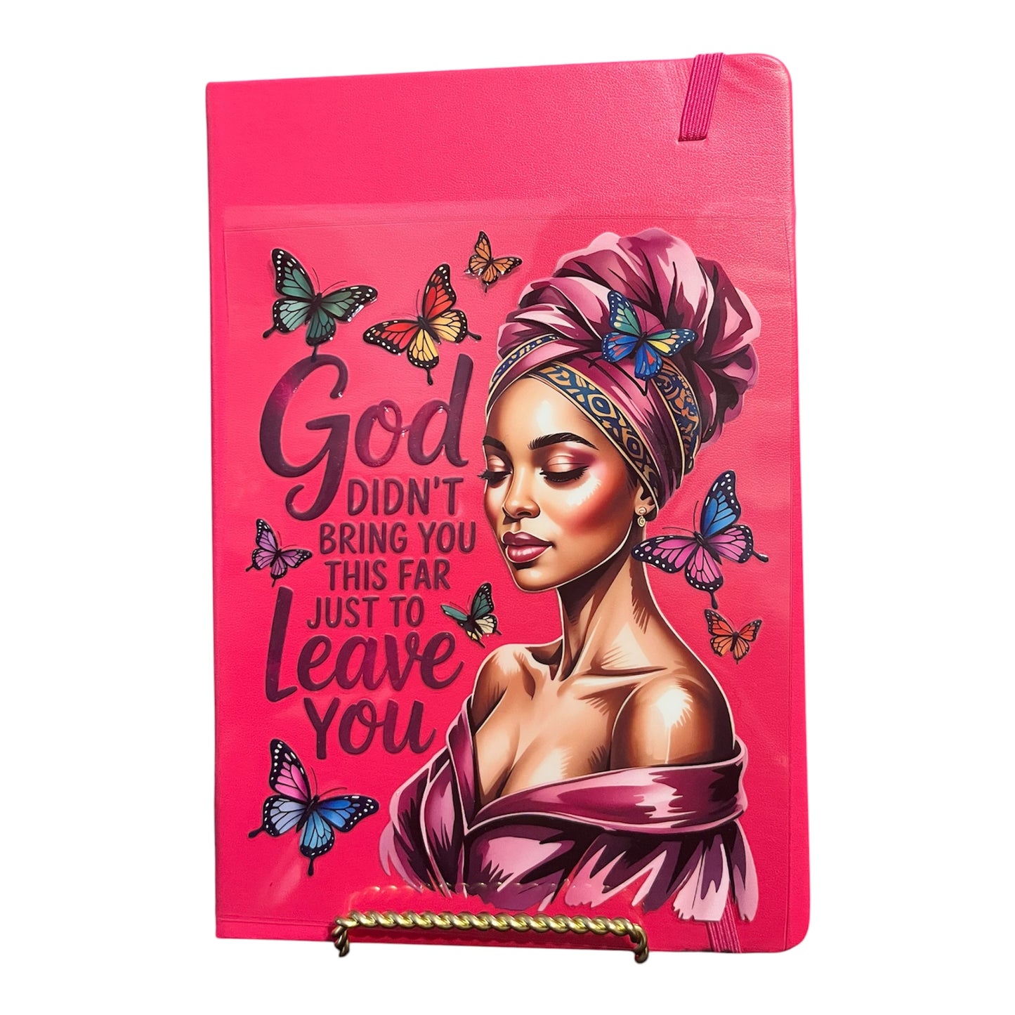 God Didn't Bring You This Far to Leave You journal - hot pink cover